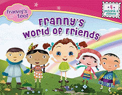 Franny's World of Friends - Harimann, Sierra, and Moss, Cathy, and Nielsen, Susin