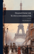 Franzsische Schulgrammatik