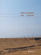 Franz Ackermann: Lima, Alttting