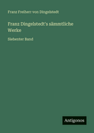 Franz Dingelstedt's s?mmtliche Werke: Siebenter Band