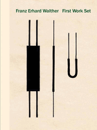 Franz Erhard Walther. First Work Set 1963-1969