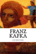 Franz Kafka, Cuentos - Kafka, Franz