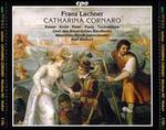 Franz Lachner: Catharina Cornaro