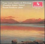 Franz Liszt: Annes de Plerinage (Premire Anne: Suisse)