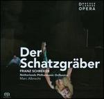 Franz Schreker: Der Schatzgraber