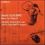 Franz Schubert: Music for Violin II