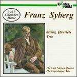 Franz Syberg: Chamber Music Vol.1