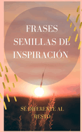 Frases semillas de inspiraci?n: S? diferente al resto