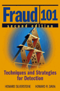 Fraud 101: Techniques and Strategies for Detection - Silverstone, Howard, CPA, and Davia, Howard R