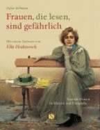 Frauen, Die Lesen, Sind Gef?hrlich - Stefan Bollmann