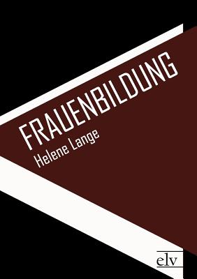 Frauenbildung - Lange, Helene