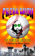 Freak Show: The power of dreaming