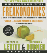 Freakonomics REV Ed Low Price CD: A Rogue Economist Explores the Hidden Side of Everything