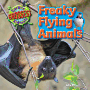 Freaky Flying Animals