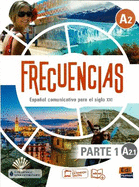 Frecuencias A2 : Part 1 : A2.1 : Student Book: First part of Frecuencias A1 course with coded access to the ELETeca