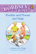 Freddie and Flossie and Snap: Ready-to-Read Pre-Level 1
