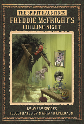 Freddie McFright's Chilling Night - Spooks, Avery