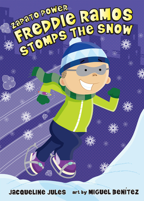 Freddie Ramos Stomps The Snow - Jules, Jaqueline