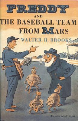 Freddy and the Baseball Team from Mars - Brooks, Walter R