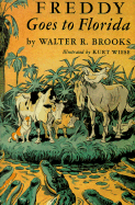 Freddy Goes to Florida - Brooks, Walter R