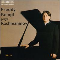 Freddy Kempf plays Rachmaninov - Freddy Kempf (piano)