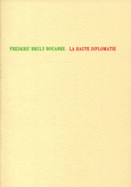 Frederic Bruly Bouabre: La Haute Diplomatie - Watkins, Jonathan (Text by), and Sottsass, Ettore (Text by), and Magnin, Andre (Text by)