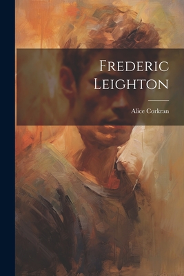 Frederic Leighton - Corkran, Alice
