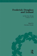 Frederick Douglass and Ireland: In His Own Words