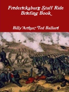 Fredericksburg Staff Ride Briefing Book