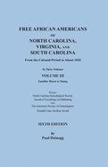Free African Americans of North Carolina, Virginia, and South Carolina from the Colonial Period to about 1820