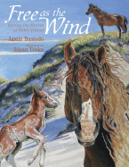 Free as the Wind: Saving the Horses of Sable Island