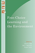 Free-Choice Learning and the Environment