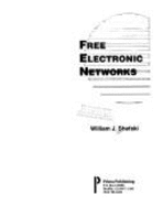 Free Electronic Networks