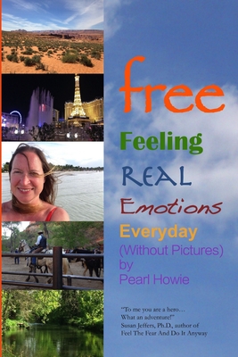 free - Feeling Real Emotions Everyday (Without Pictures) - Howie, Pearl