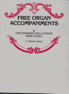 Free Organ Accompaniments to 100 Well-Known Hymn Tunes