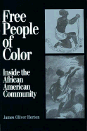 Free People of Color: Inside the African American Community