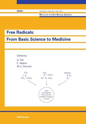 Free Radicals: From Basic Science to Medicine - Poli