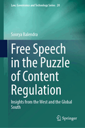 Free Speech in the Puzzle of Content Regulation: Insights from the West and the Global South