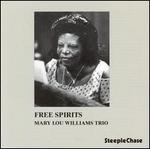 Free Spirits - Mary Lou Williams Trio