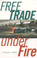 Free Trade Under Fire
