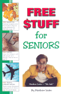 Free $Tuff for Seniors - Lesko, Matthew, and FC&A Publishing (Creator)