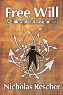 Free Will: A Philosophical Reappraisal