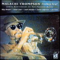 Freebop Now! - Malachi Thompson