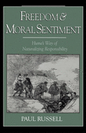 Freedom and Moral Sentiment: Hume's Way of Naturalizing Responsibility