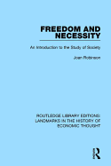 Freedom and Necessity: An Introduction to the Study of Society
