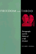 Freedom and Taboo: Pornography and the Politics of a Self Divided