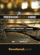 Freedom Begins Here (Devotional Journal)