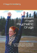 Freedom from Psychiatric Drugs