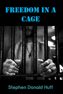 Freedom in a Cage: Death Eidolons: Collected Short Stories 2014