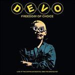 Freedom of Choice: Live at the Orpheum, Boston 1980